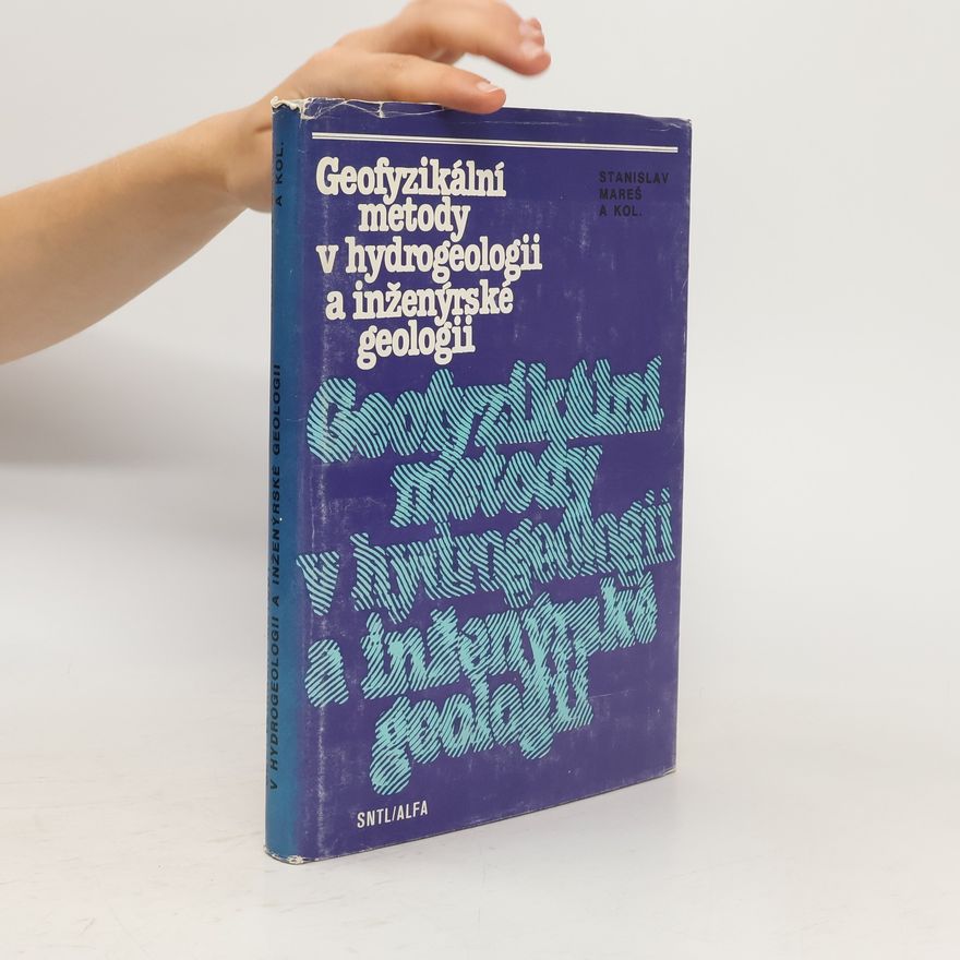 Various authors Geofyzikální metody v hydrogeologii a inženýrské geologii