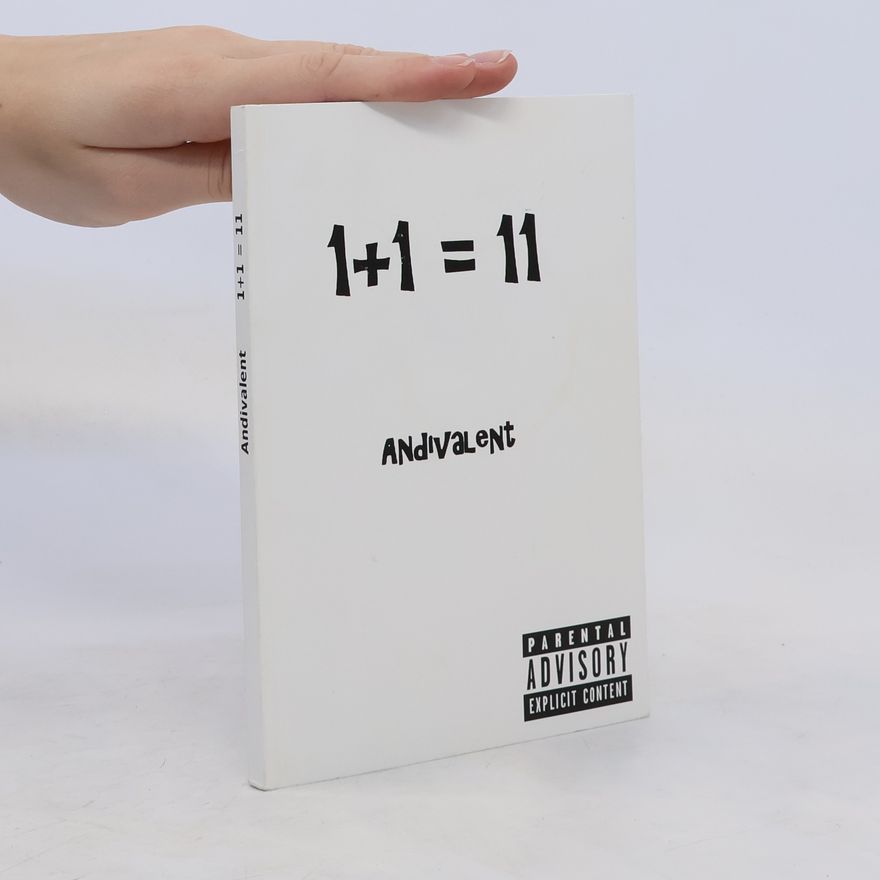 Andivalent 1+1=11