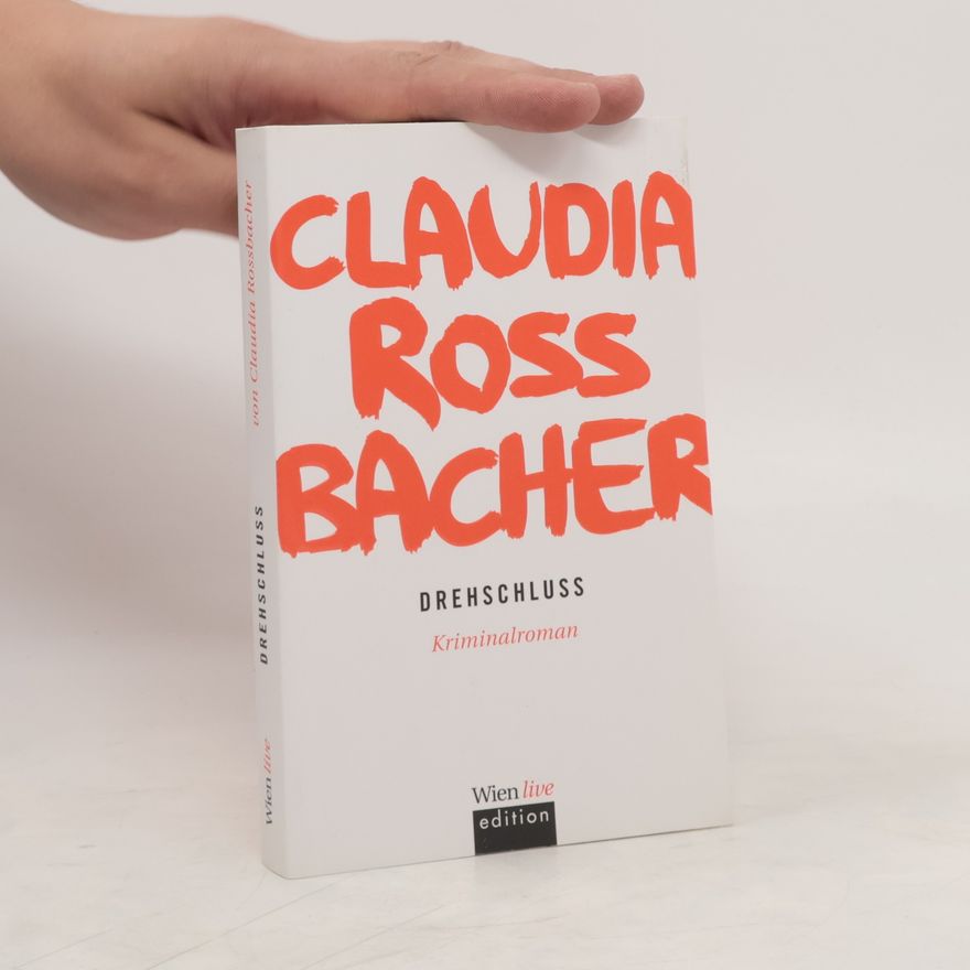 Claudia Rossbacher Drehschluss