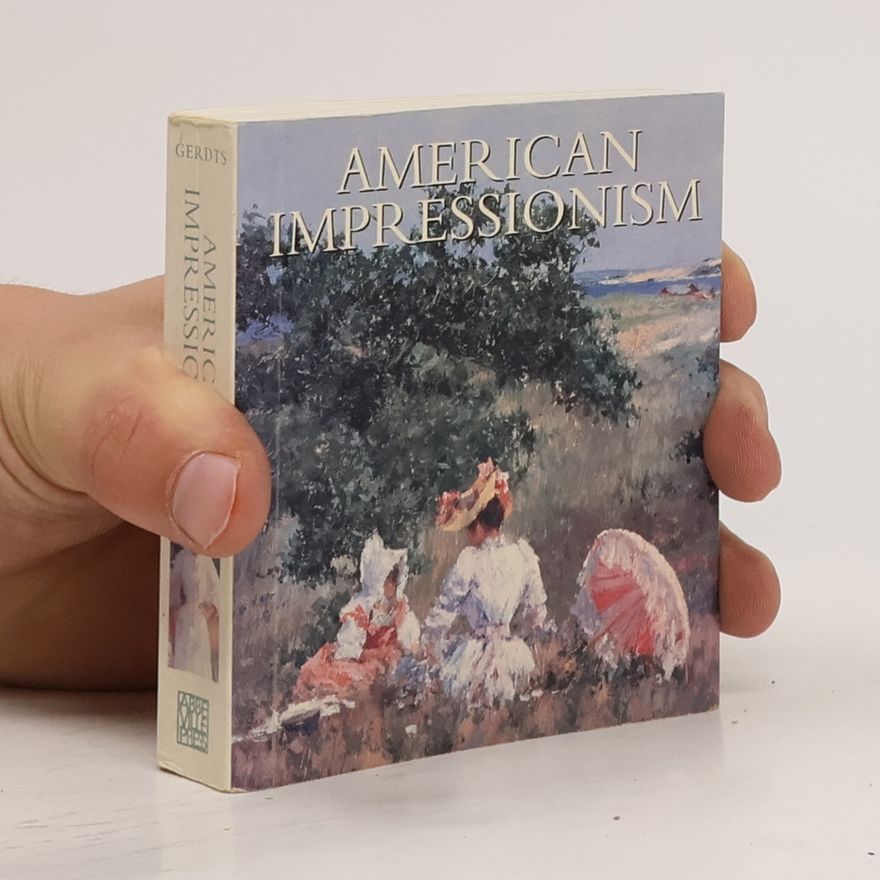 William H. Gerdts American Impressionism