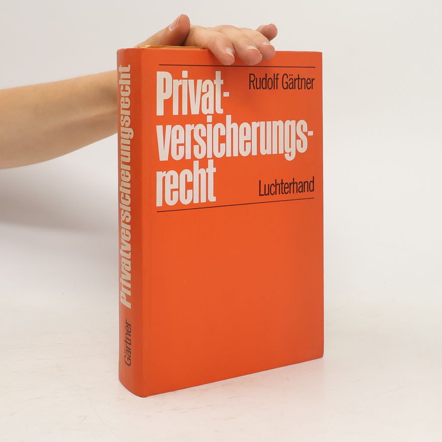 Rudolf Gärtner Privatversicherungsrecht