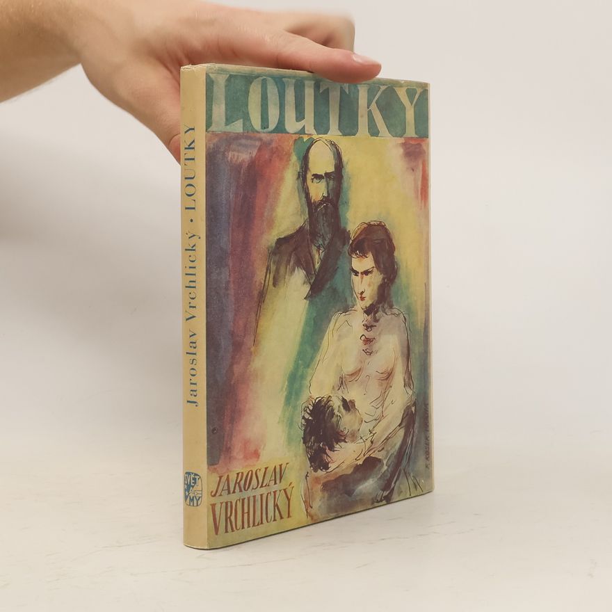 Jaroslav Vrchlický Loutky