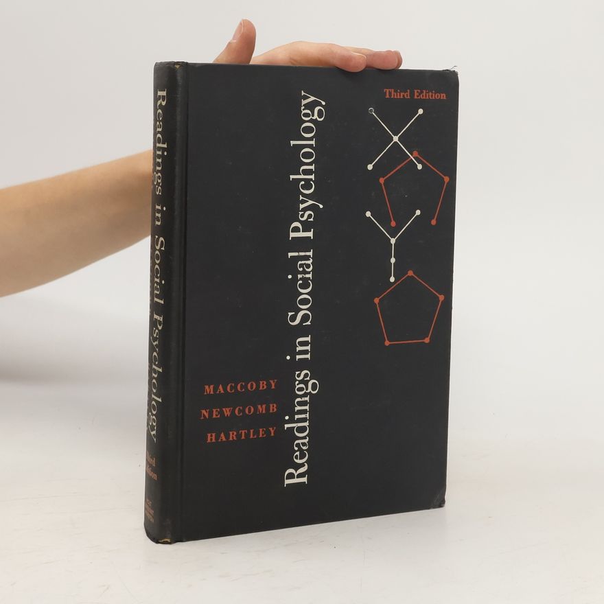 Eugene L. Hartley Readings in Social Psychology
