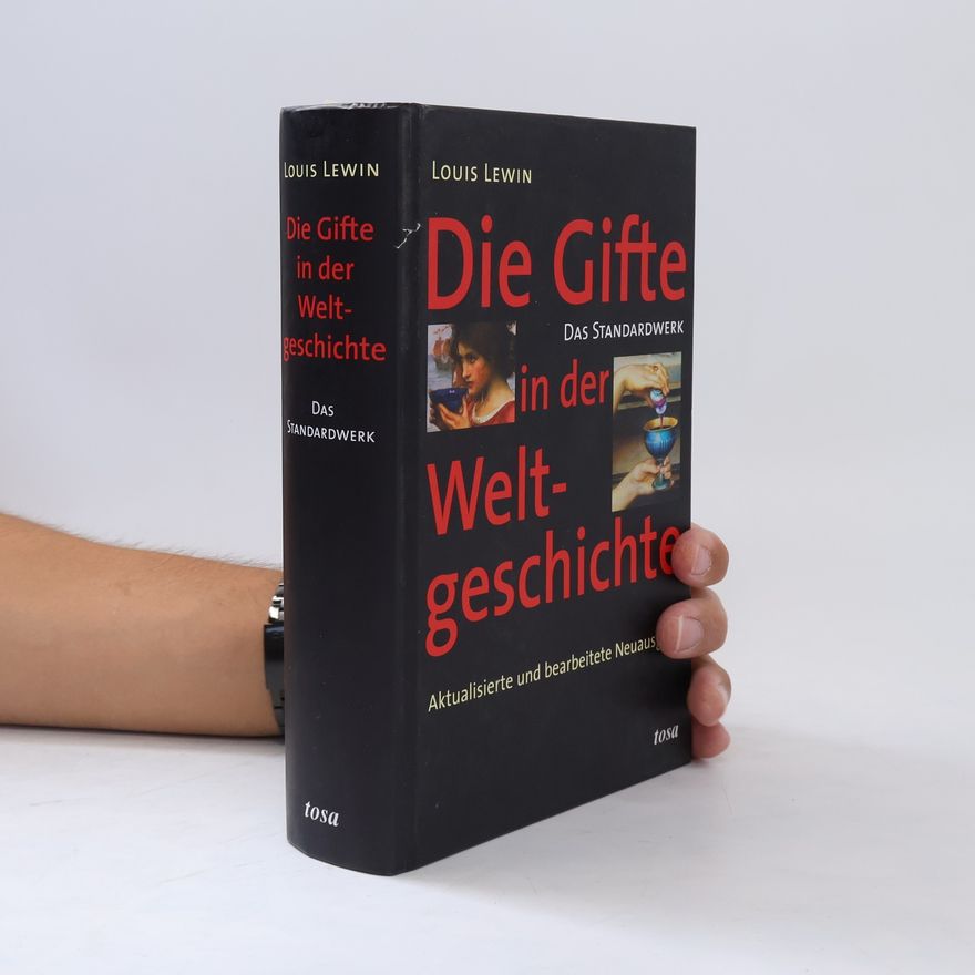 L. Lewin Die Gifte in der Weltgeschichte