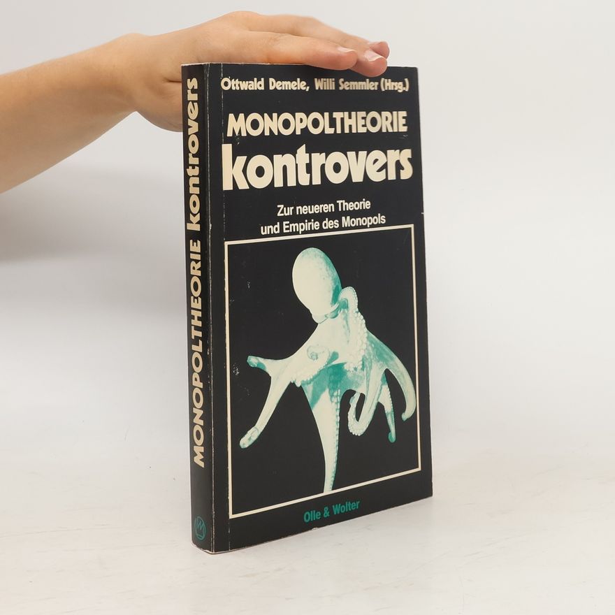 Ottwald Demele Monopoltheorie kontrovers