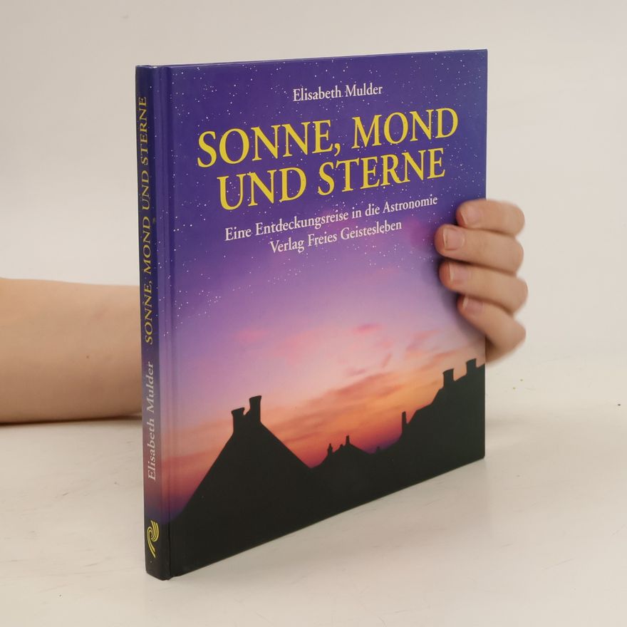 Elisabeth Mulder Sonne, Mond und Sterne