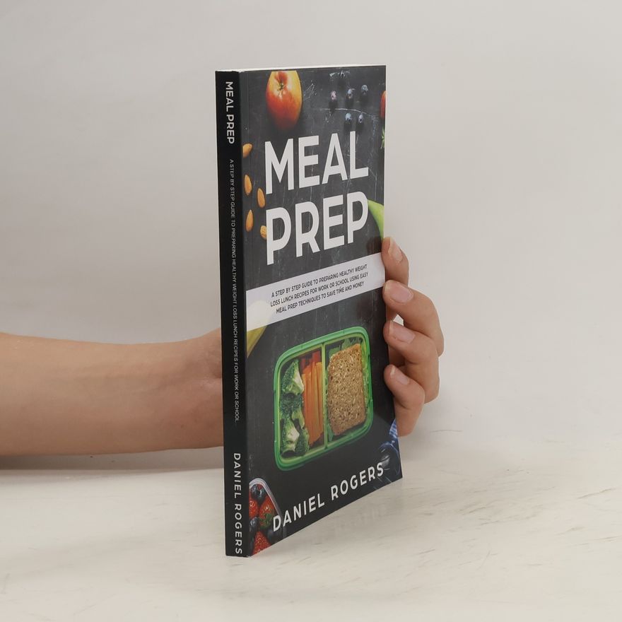 Daniel Rogers Meal Prep
