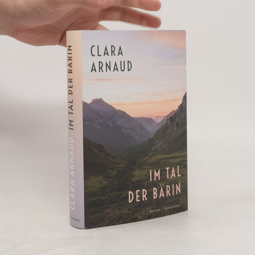 Clara Arnaud Im Tal der Bärin