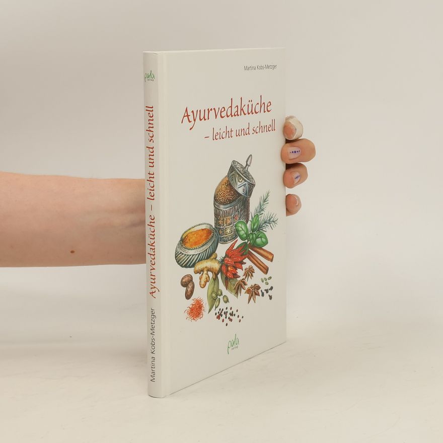 Martina Kobs Metzger Ayurveda - leicht und schnell