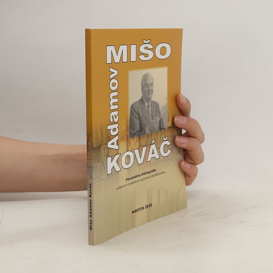 Augustín Maťovčík Mišo Adamov Kováč