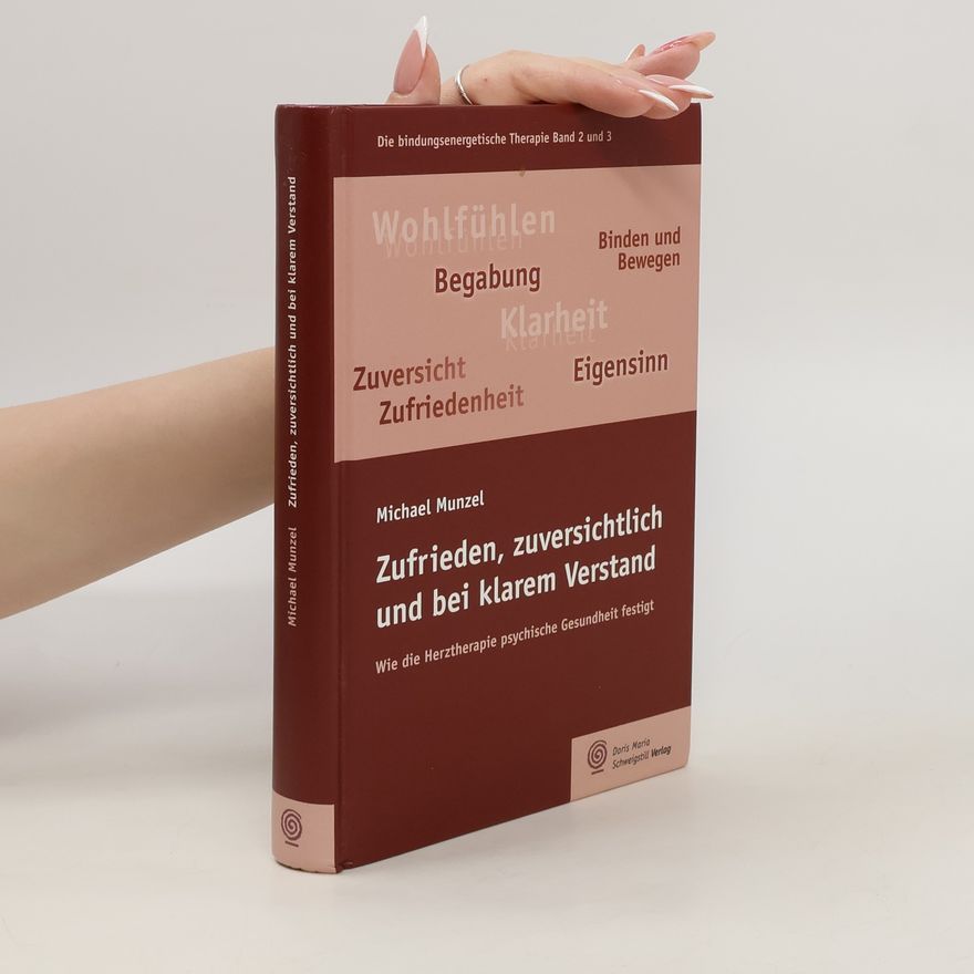 Michael Munzel Zufrieden, zuversichtlich und bei klarem Verstand