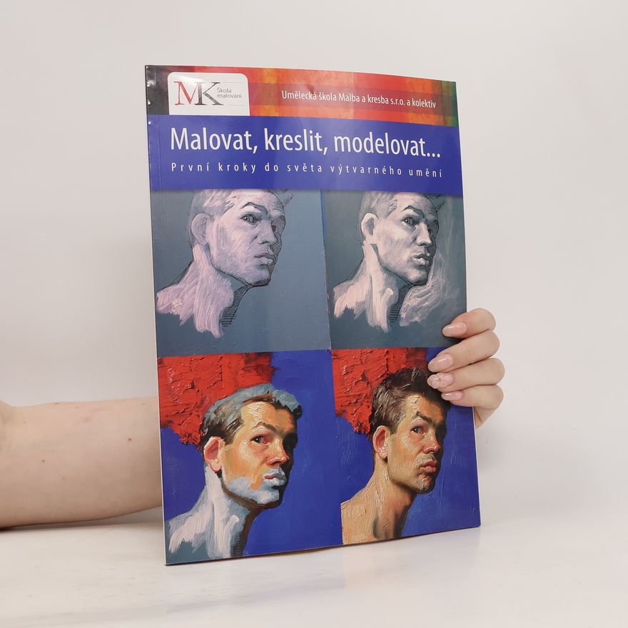 AA.VV. Malovat, kreslit, modelovat...