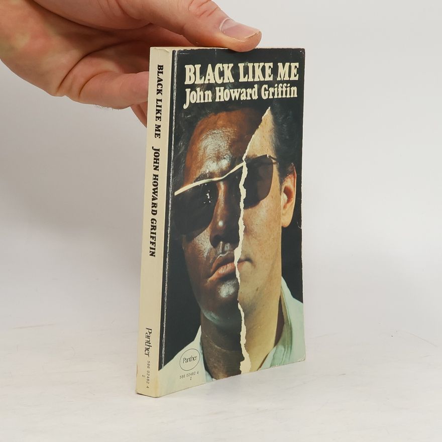 John Howard Griffin Black Like Me