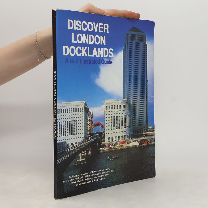 Kolektiv autorů Discover London Docklands