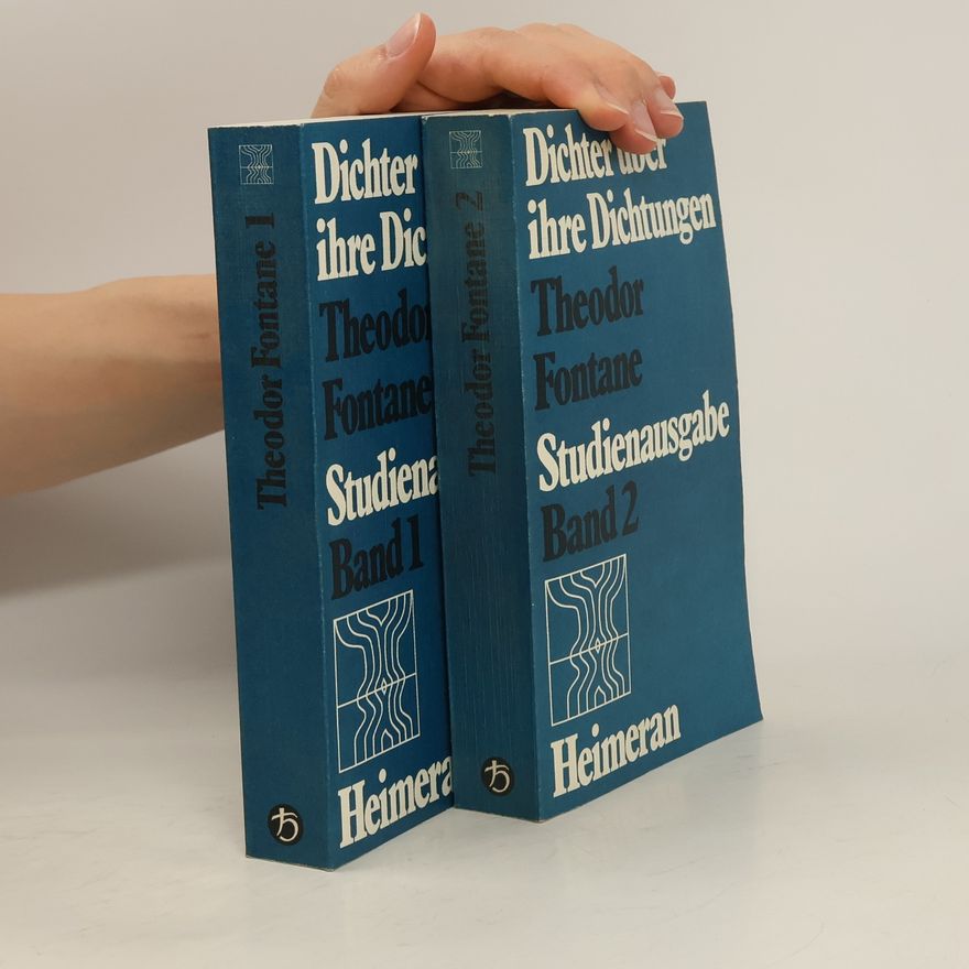 Theodor Fontane Dichter über ihre Dichtungen 1-2