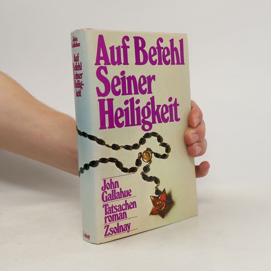 John Gallahue Auf Befehl Seiner Heiligkeit