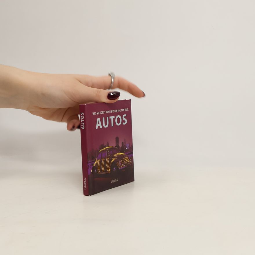 Autorenkollektiv Was Sie sonst noch wissen sollten über Autos