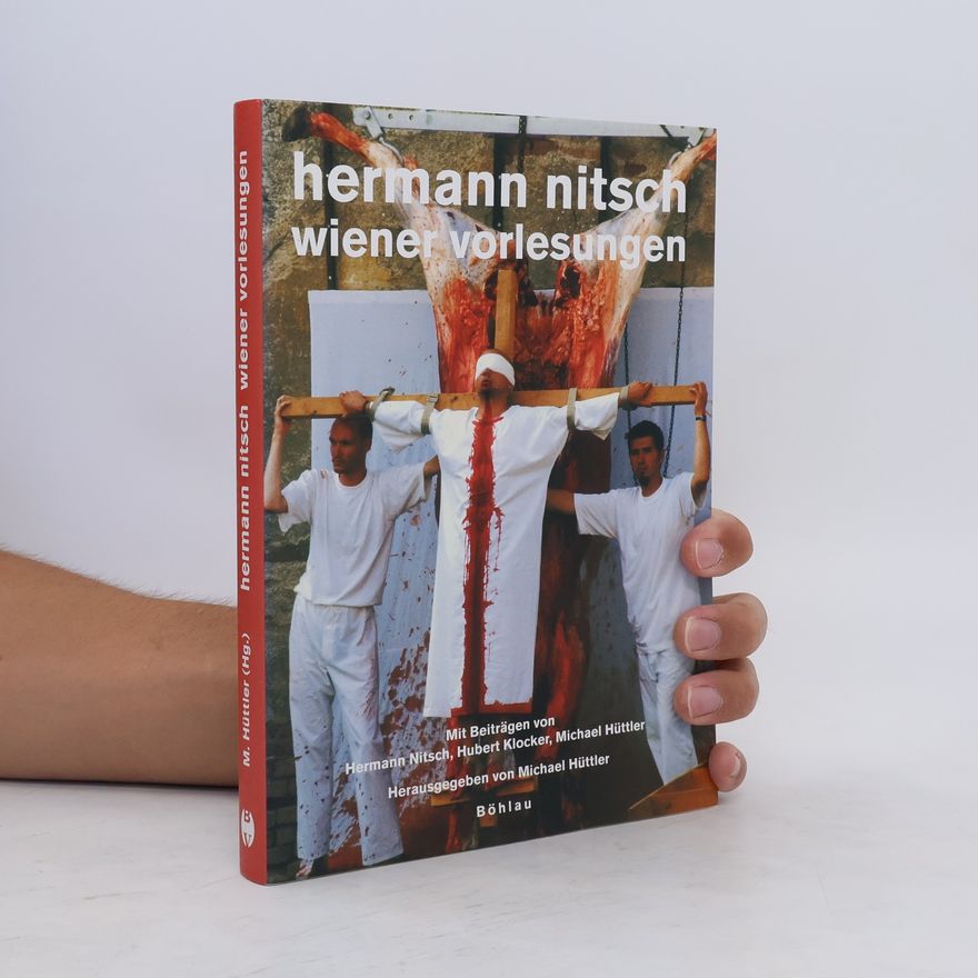 Hermann Nitsch Hermann Nitsch - Wiener Vorlesungen