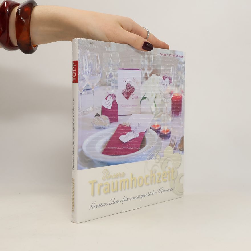 Julia Krieger Unsere Traumhochzeit