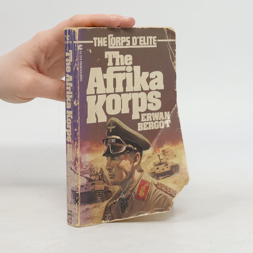 Bergot Erwan The Afrika Korps