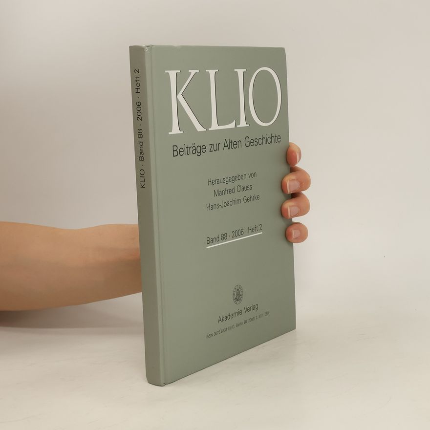 Autorenkollektiv Klio. Beiträge zur Alten Geschichte 88. Heft 2