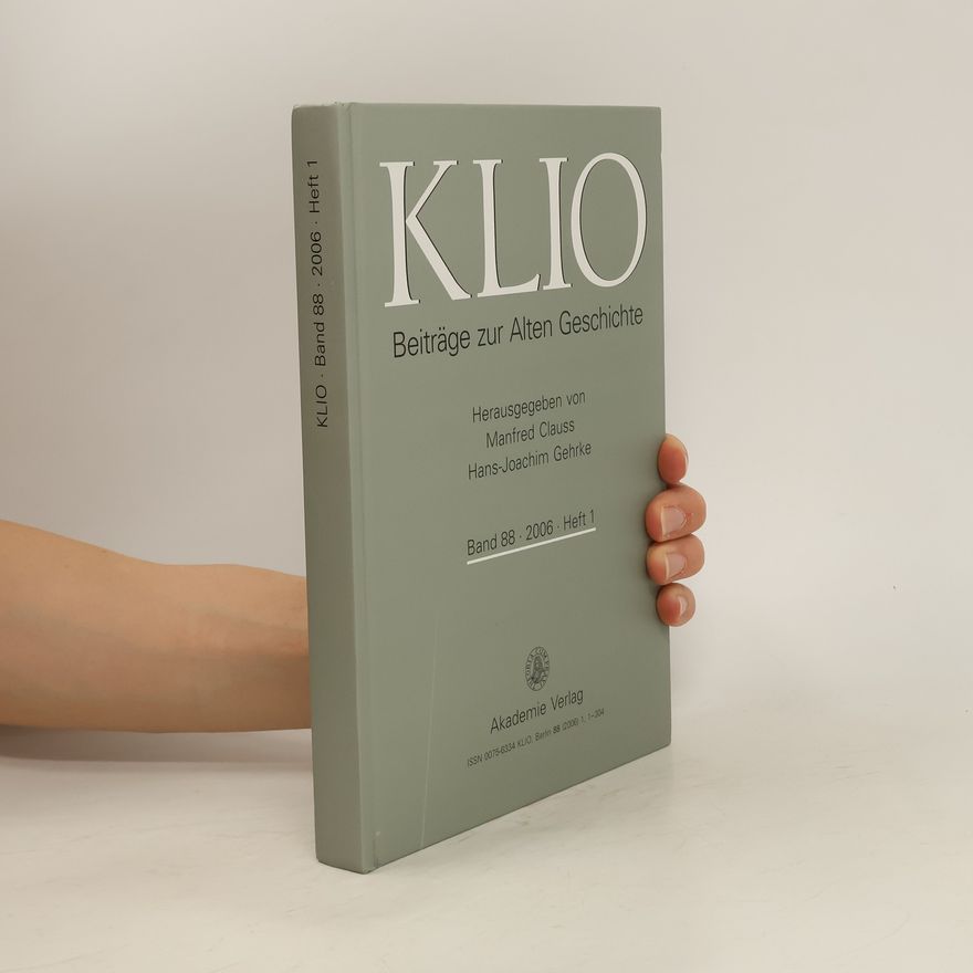 Autorenkollektiv Klio. Beiträge zur alten Geschichte. Band 88. 2006