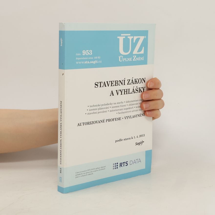 Various authors Stavební zákon a vyhlášky Autorizované profese Vyvlastnění