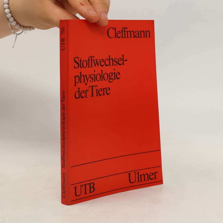 Günter Cleffmann Stoffwechselphysiologie der Tiere