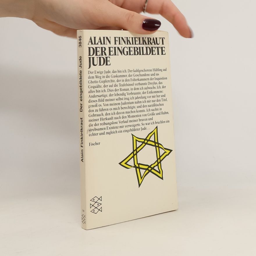 Alain Finkielkraut Der eingebildete Jude