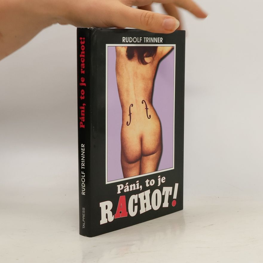Rudolf Trinner Páni, to je rachot!