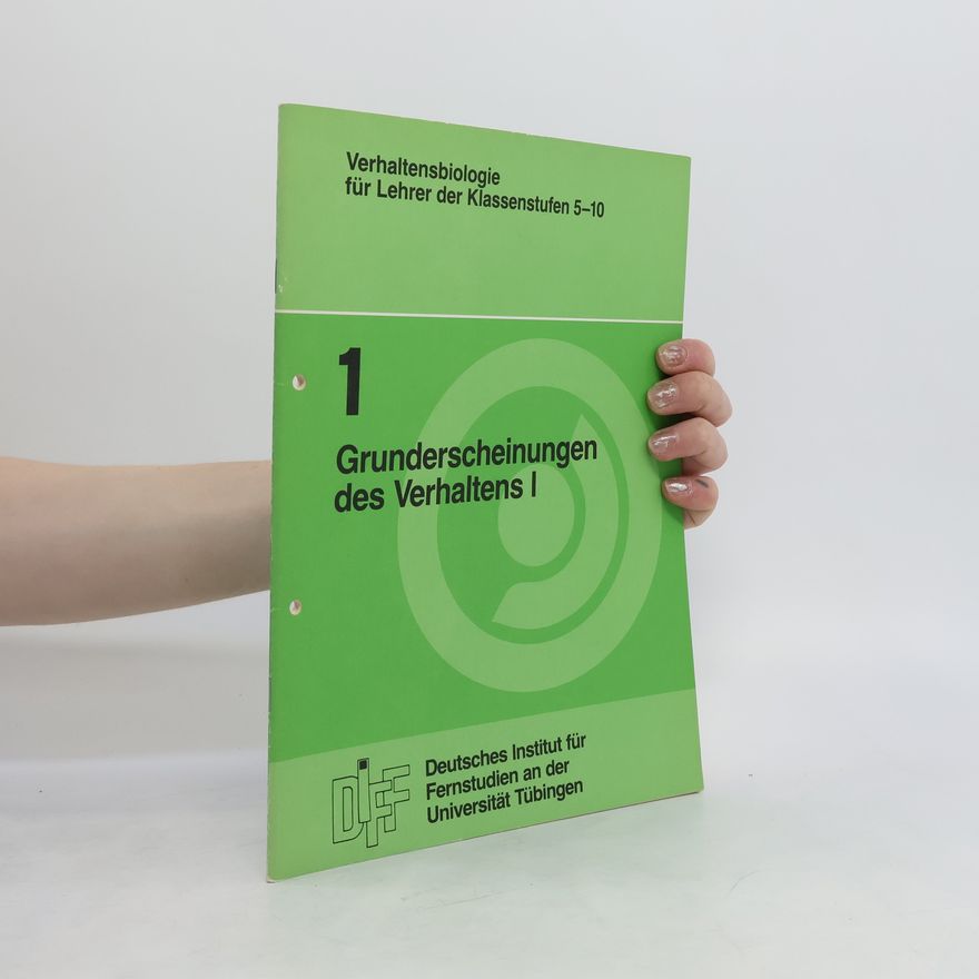 Autorenkollektiv Grunderscheinungen des Verhaltens I