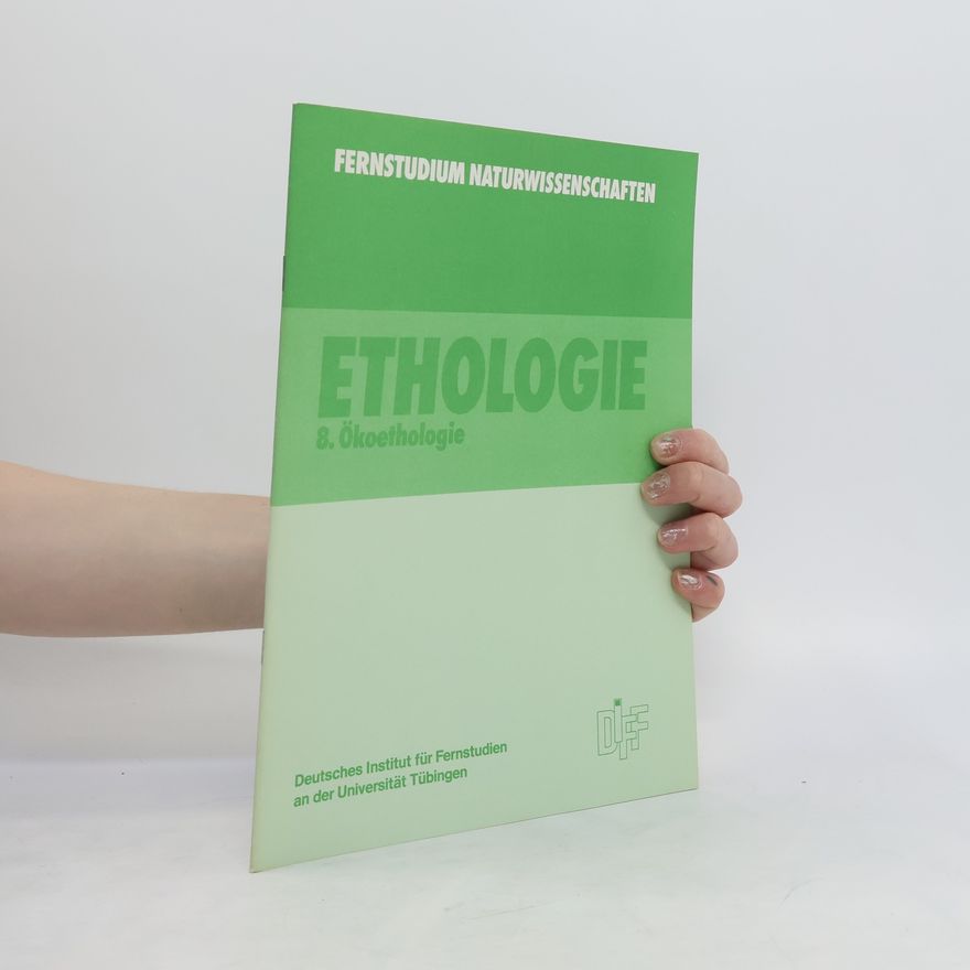 Kolektiv autorů Ethologie 8. Ökoethologie