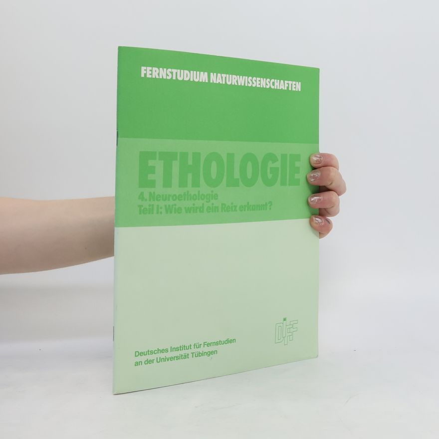 Kolektiv autorů Ethologie 4. Neuroethologie I.