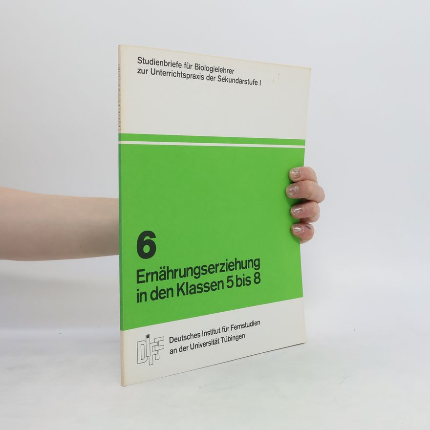 Various authors Ernährungserziehung in den Klassen 5 bis 8