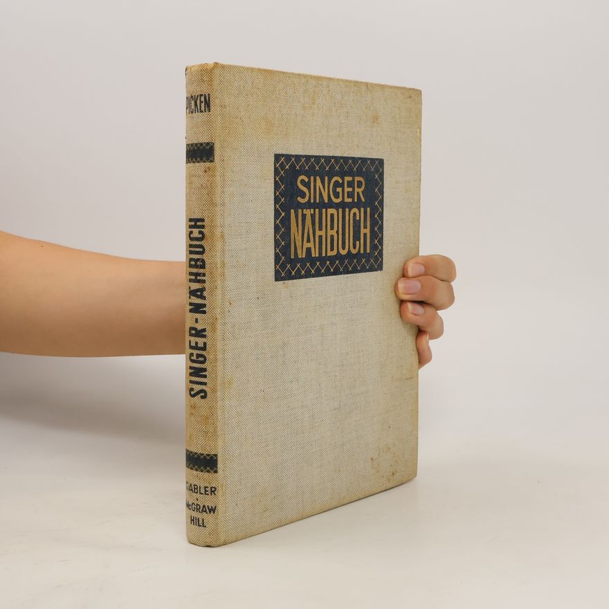 Mary Brooks Picken Singer Nähbuch. Alles über das Nähen auf der Maschine