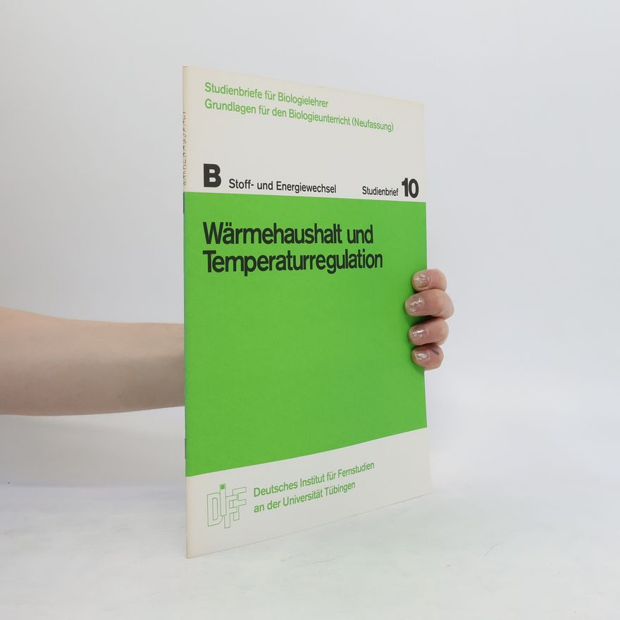 Autorenkollektiv Wärmehaushalt und Temperaturregulation