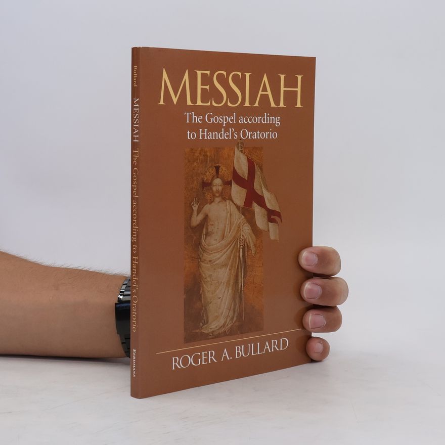 Roger Aubrey Bullard Messiah