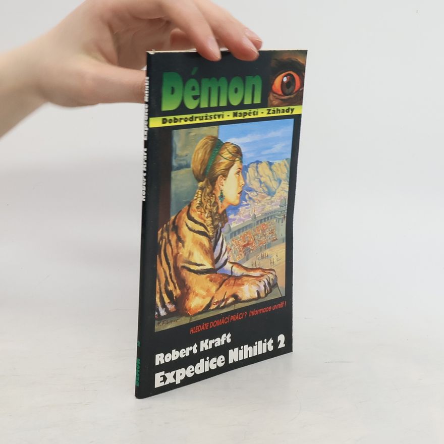 Robert Emil Kraft Démon, Expedice Nihilit 2