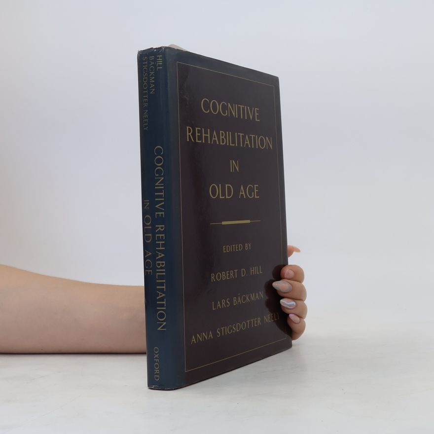 Anna Stigsdotter Neely Cognitive Rehabilitation in Old Age