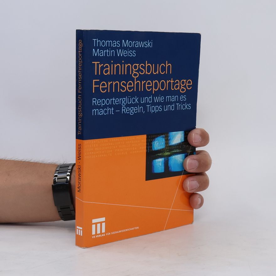 Thomas Morawski Trainingsbuch Fernsehreportage