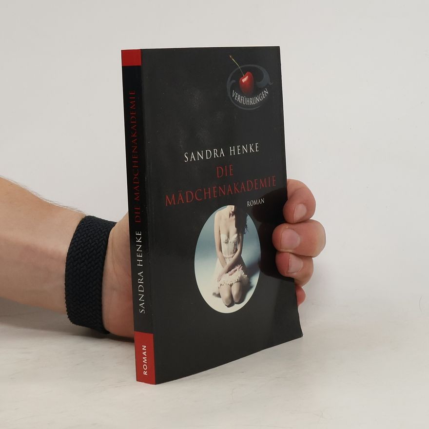 Sandra Henke Die Mädchenakademie