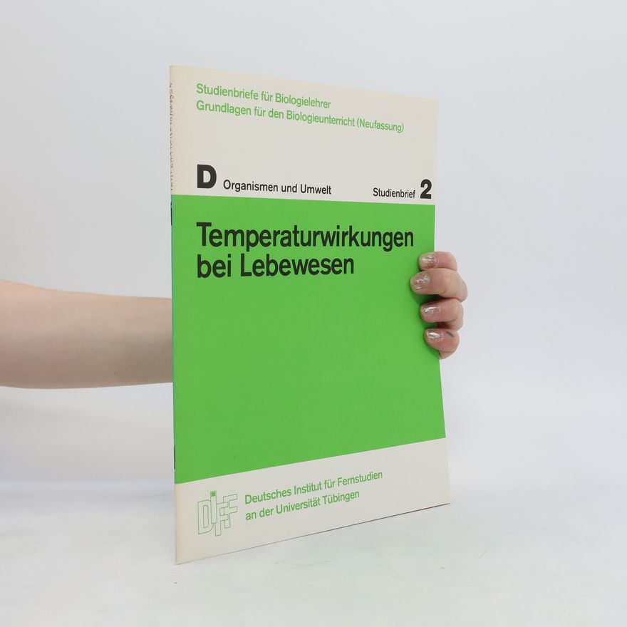 Autorenkollektiv Temperaturwirkungen bei Lebewesen