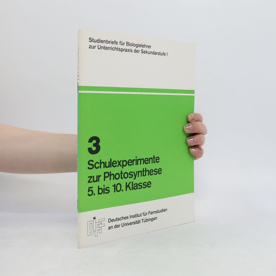 Autorenkollektiv 3. Schulexperimente zut Photosynthese 5. bis 10. Klasse