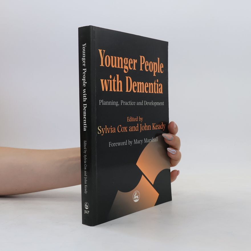 John Keady Younger People with Dementia