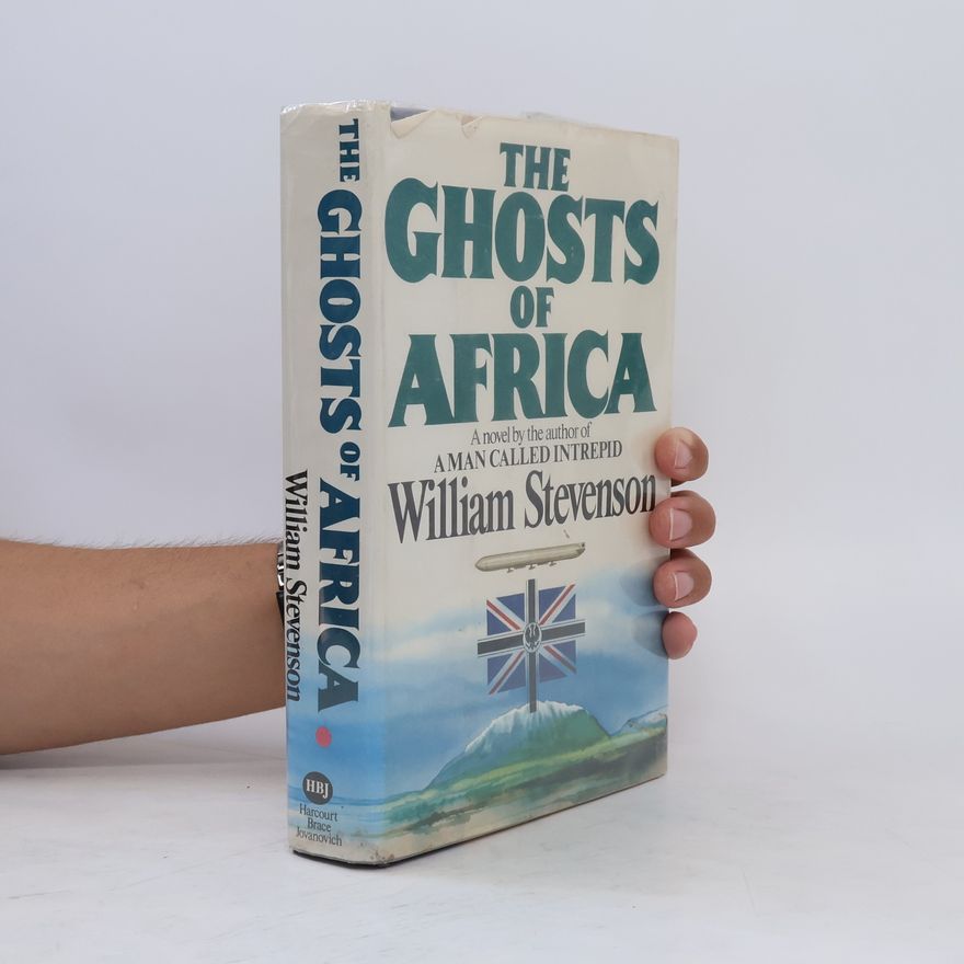 William Stevenson The Ghosts of Africa