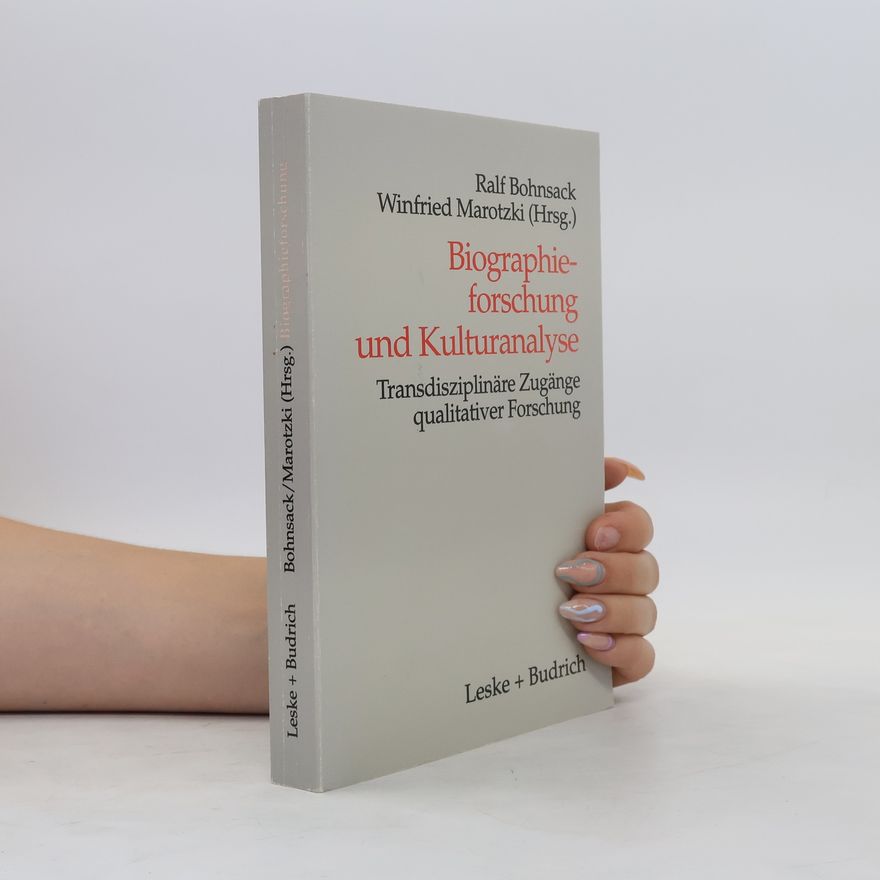 Ralf Bohnsack Biographieforschung und Kulturanalyse