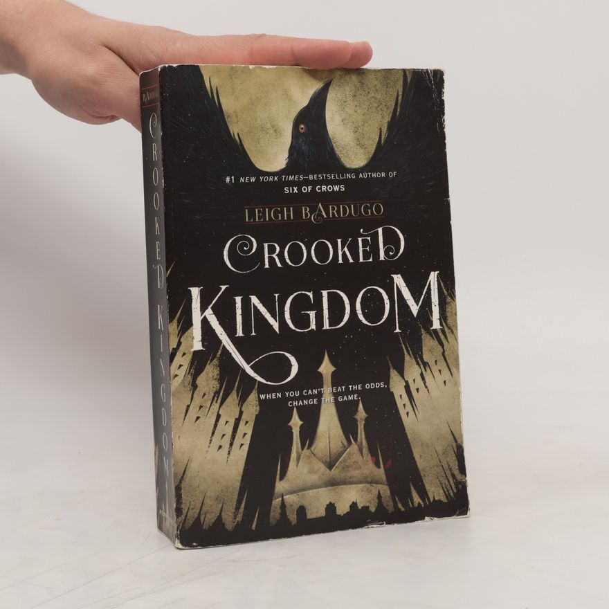 Leigh Bardugo Crooked Kingdom