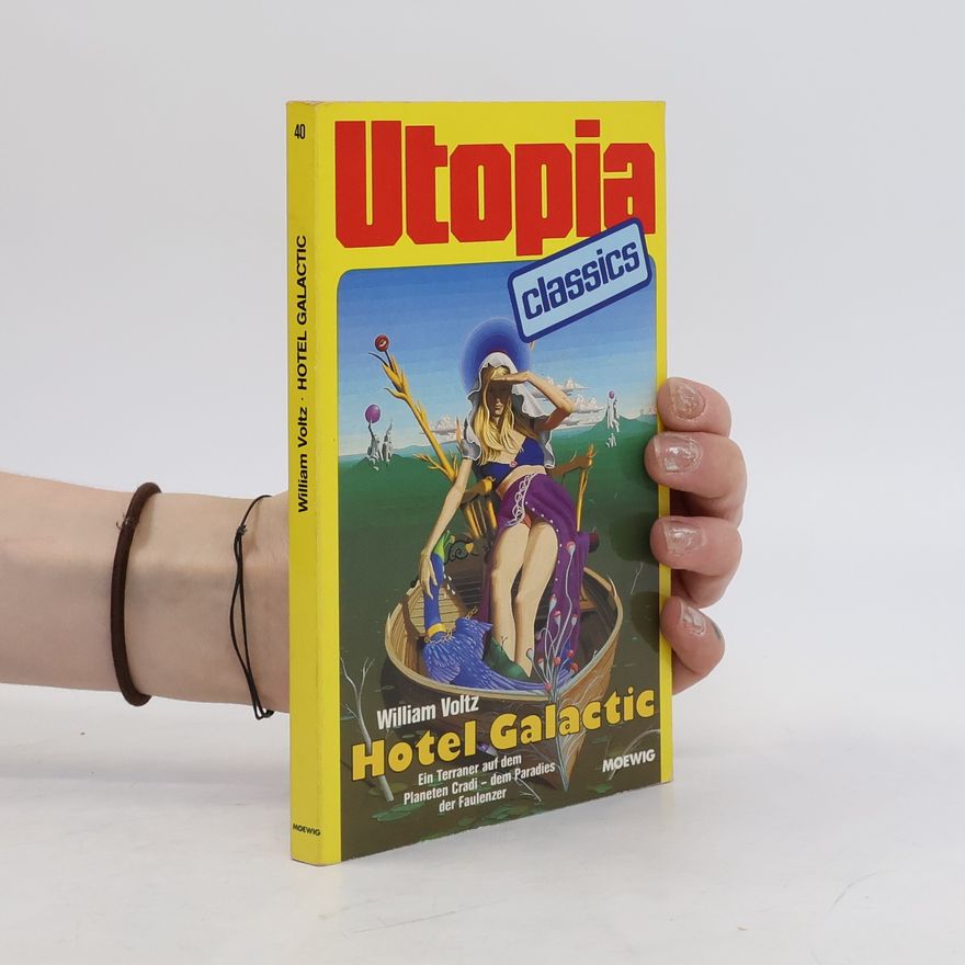William Voltz Utopia Classics 40. Hotel Galactic