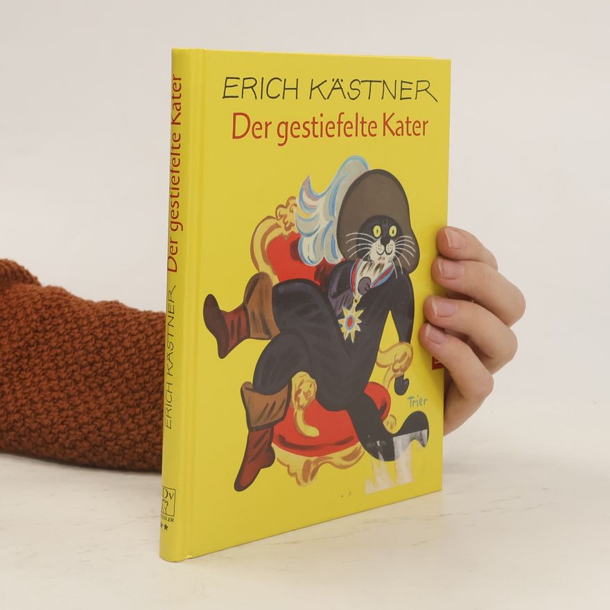 Erich Kästner Der gestiefelte Kater