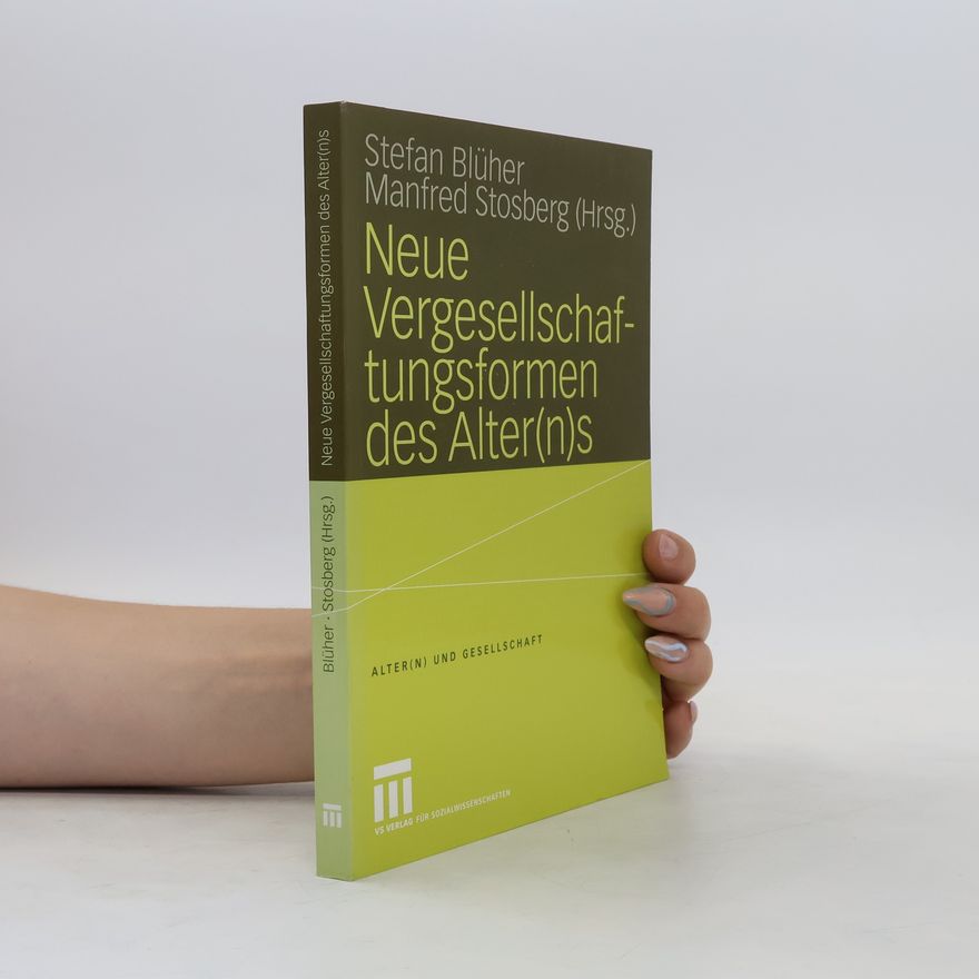 Stefan Blüher Neue Vergesellschaftungsformen des Alter(n)s